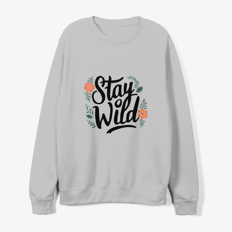 Stay Wild T-Shirt