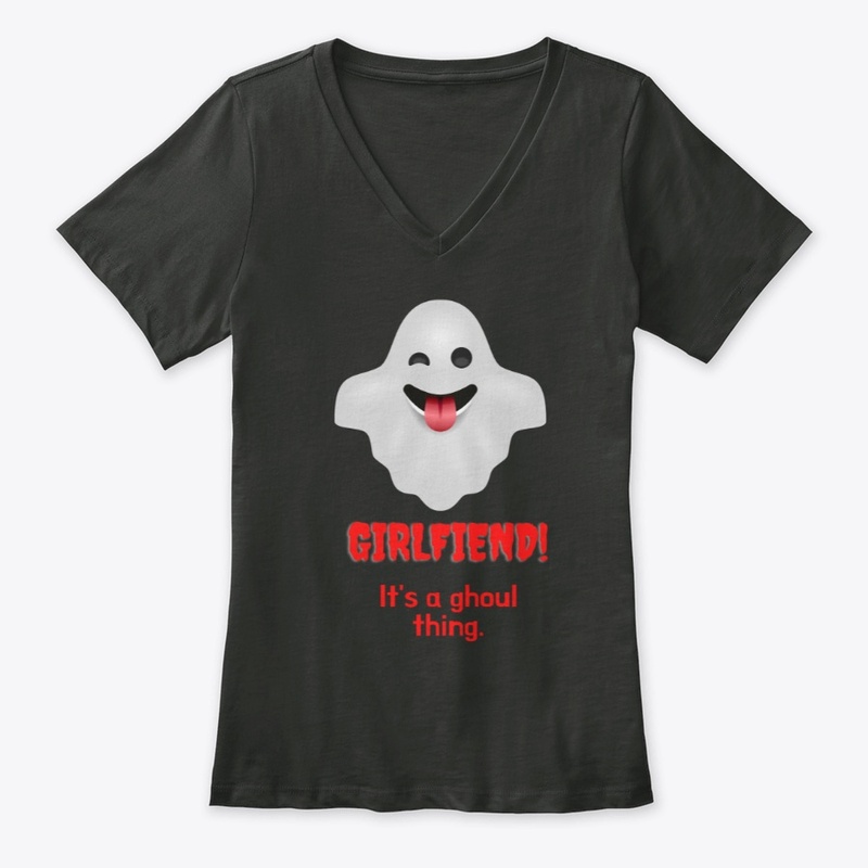 Girl-fiend: It's A Ghoul Thing