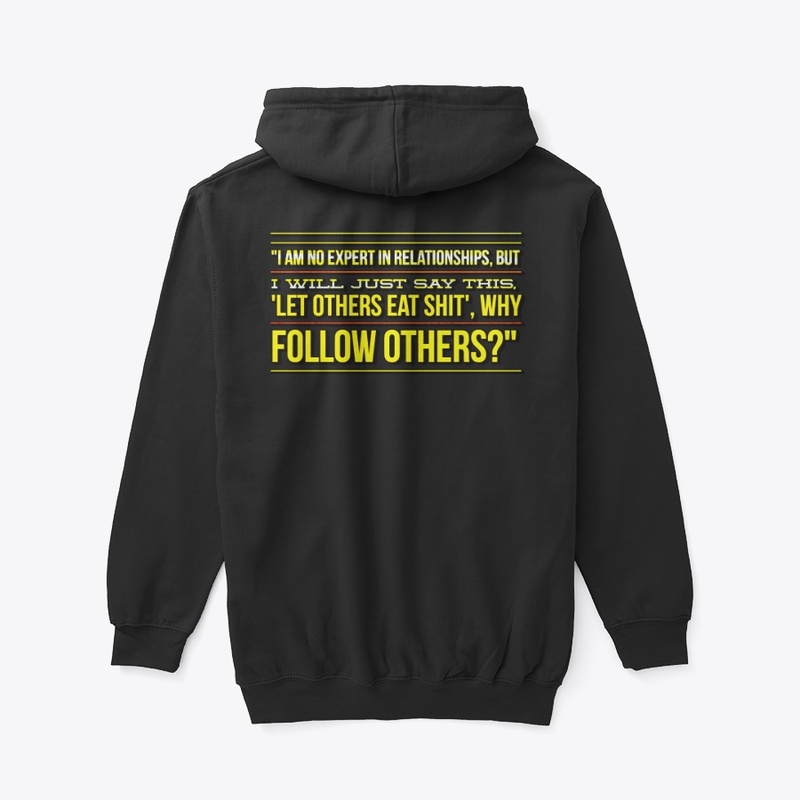 WHY FOLLOW OTHERS?