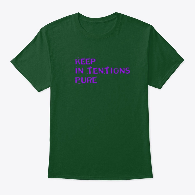 keep intentions pure
