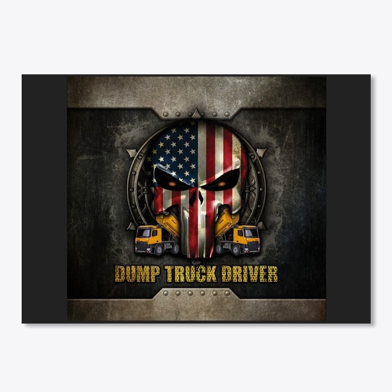Awesome Dump Truck Driver