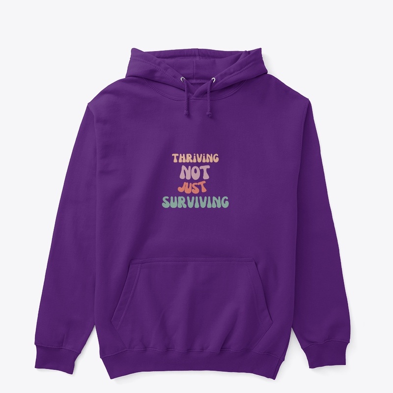 Thriving Not Just Surviving