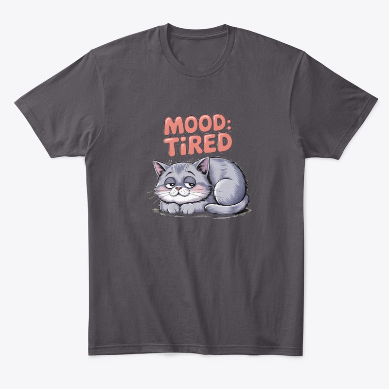 Funny Lazy Cat – Mood Tired Cute Kitty