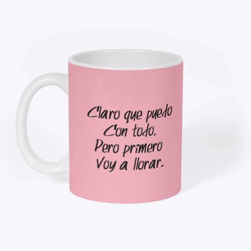 Taza- Claro que puedo