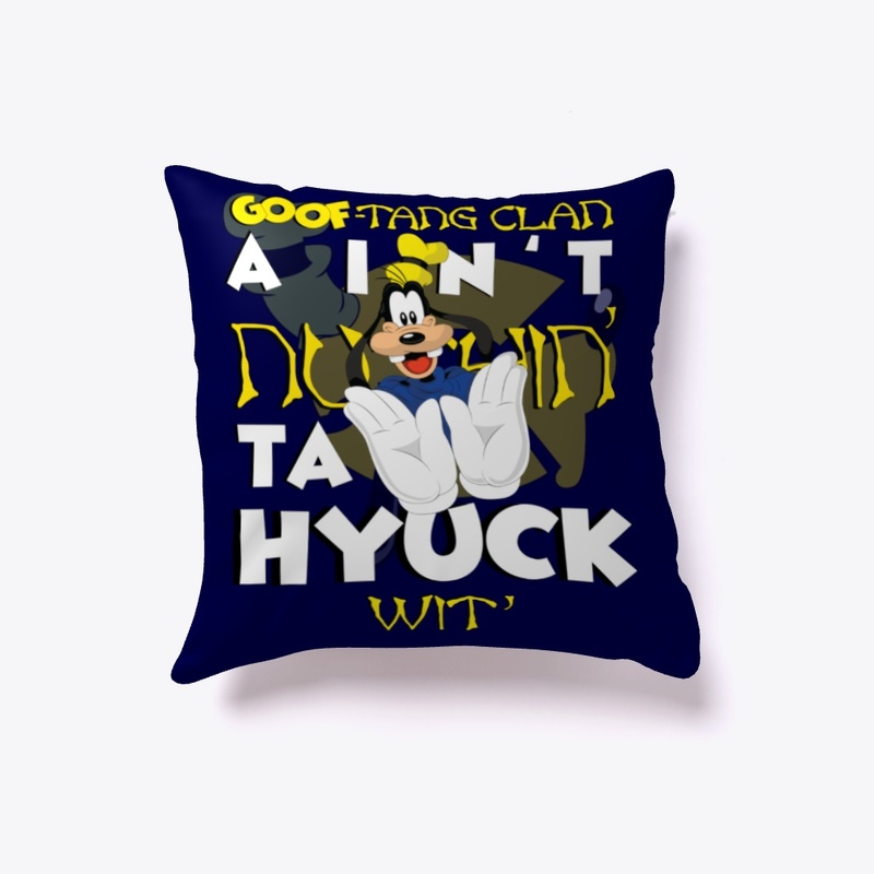 GoofTangClan Ain't Nuthin' Ta Hyuck Wit