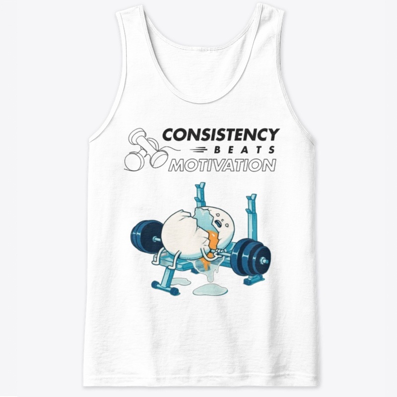 "Consistency Beats Motivation Tank"