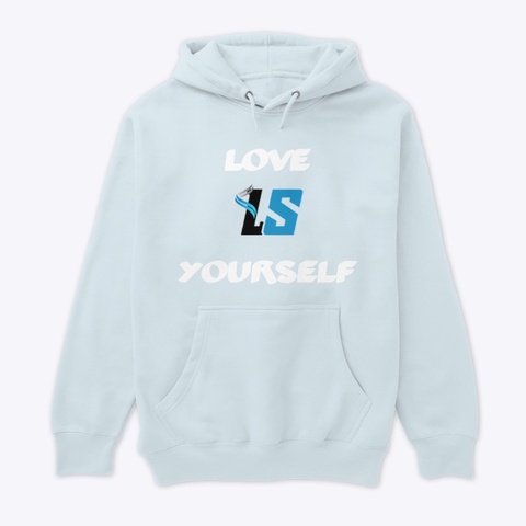 Love Yourself Hoodie Blue Mist áo T-Shirt Front