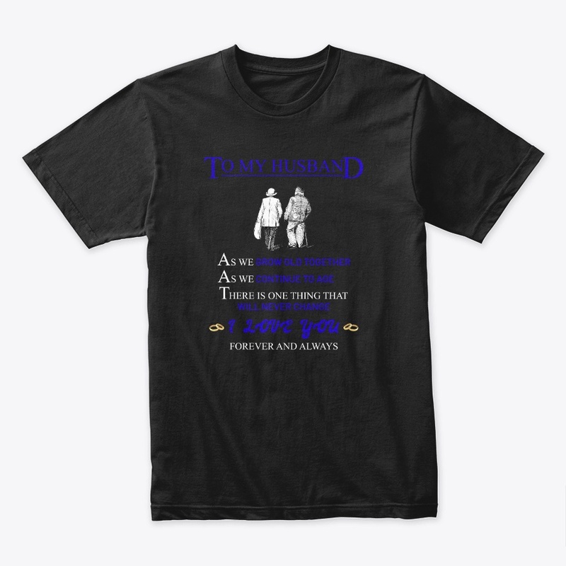 To My Husband, as we Grow old together