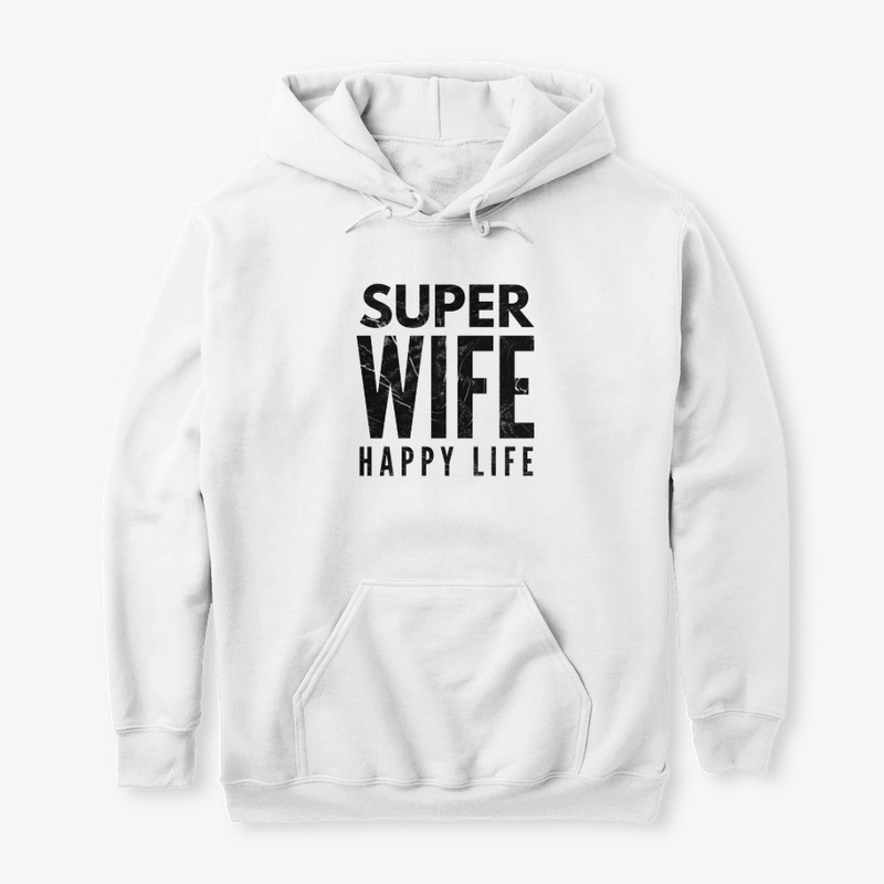 Super Wife Happy Life 