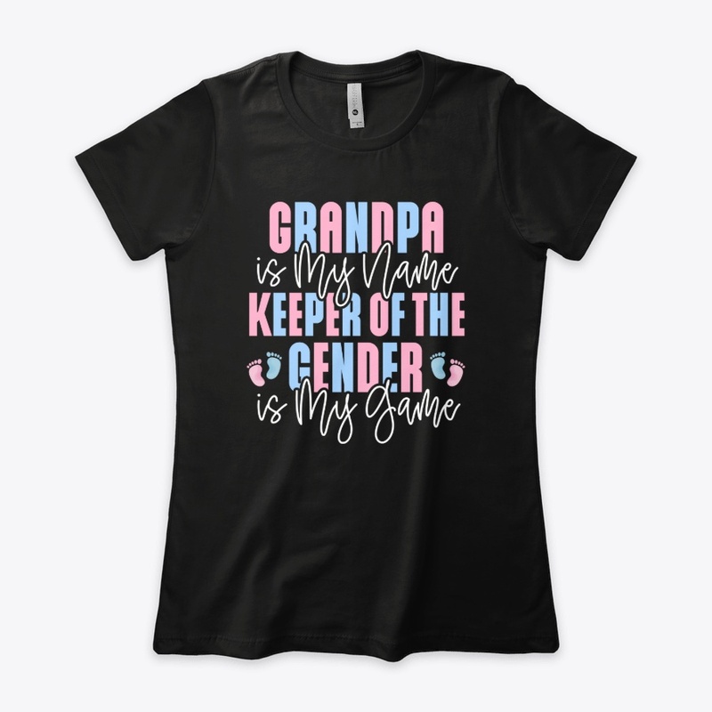  Grandpa Keeper of the Gender Reveal Boy