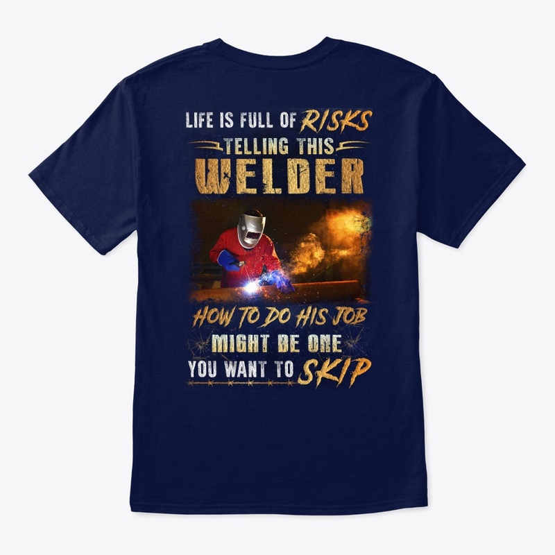 Risky Welder Shirt