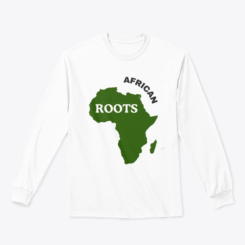 Own Your African Roots Long Sleeve Tee