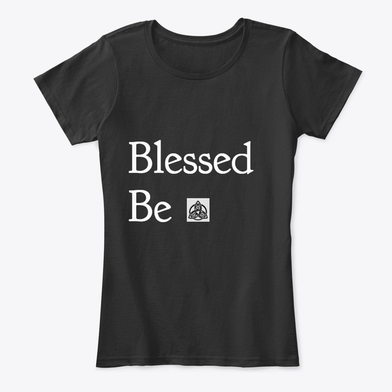 Blessed Be