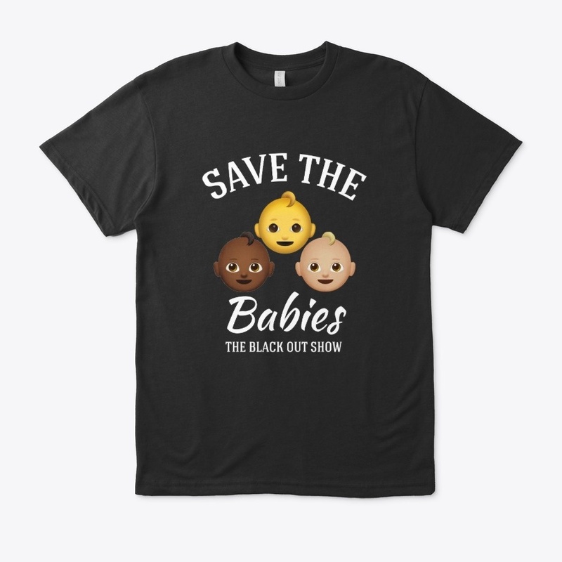 "SAVE THE Babies"