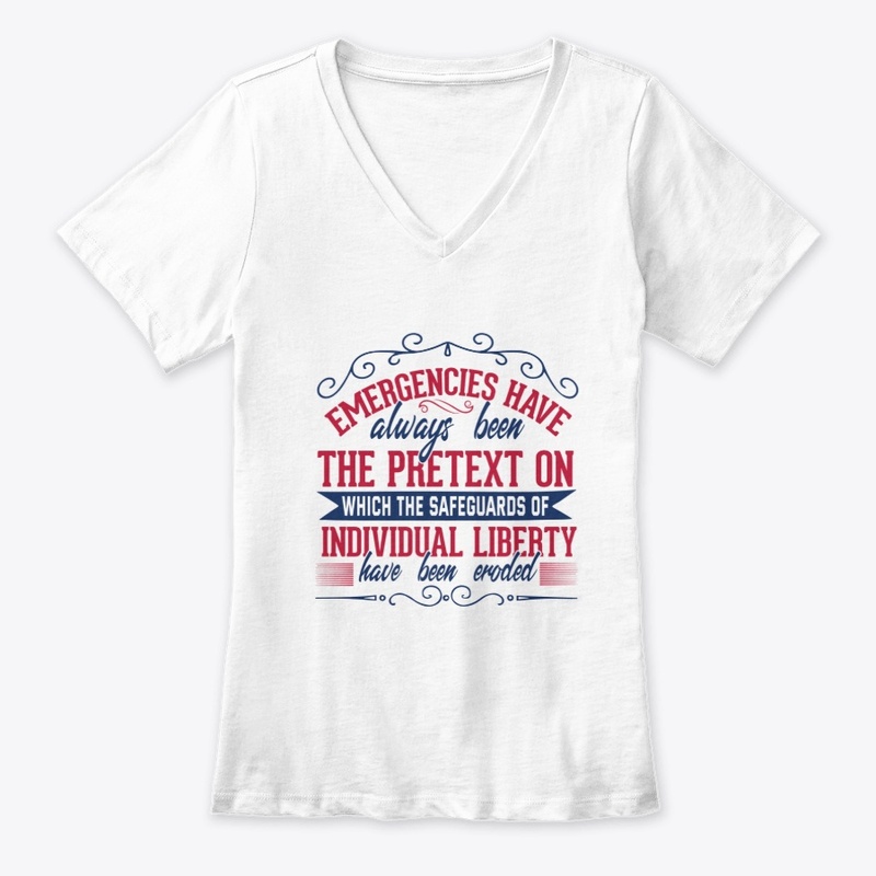 Emergencies Don't Justify Tyranny