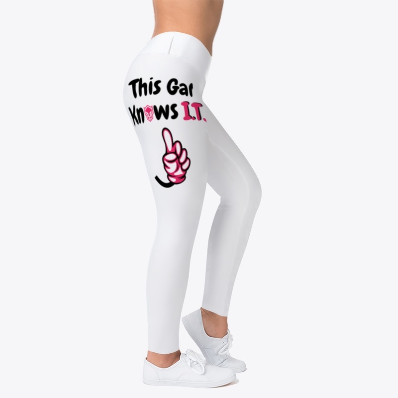 This Gal Knows I.T - White