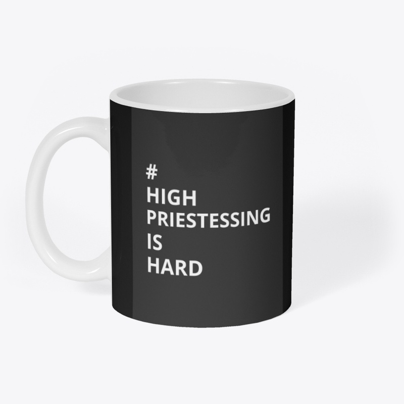 High Priestessing is Hard