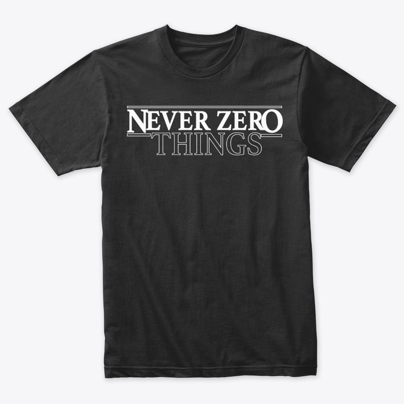 Never Zero Things