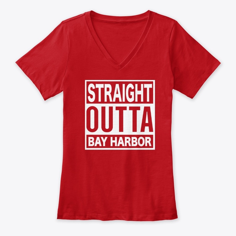 Straight Outta Bay Harbor 2.0