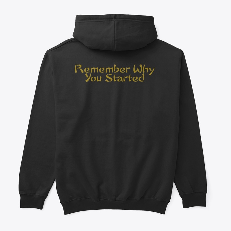 "Remember Why You Started"