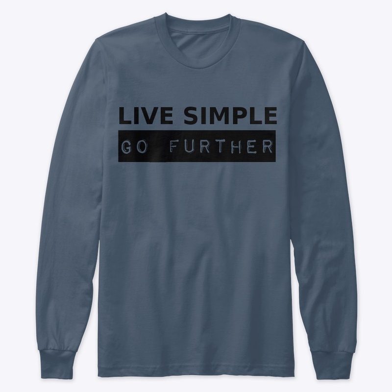 LIVE SIMPLE GO FURTHER