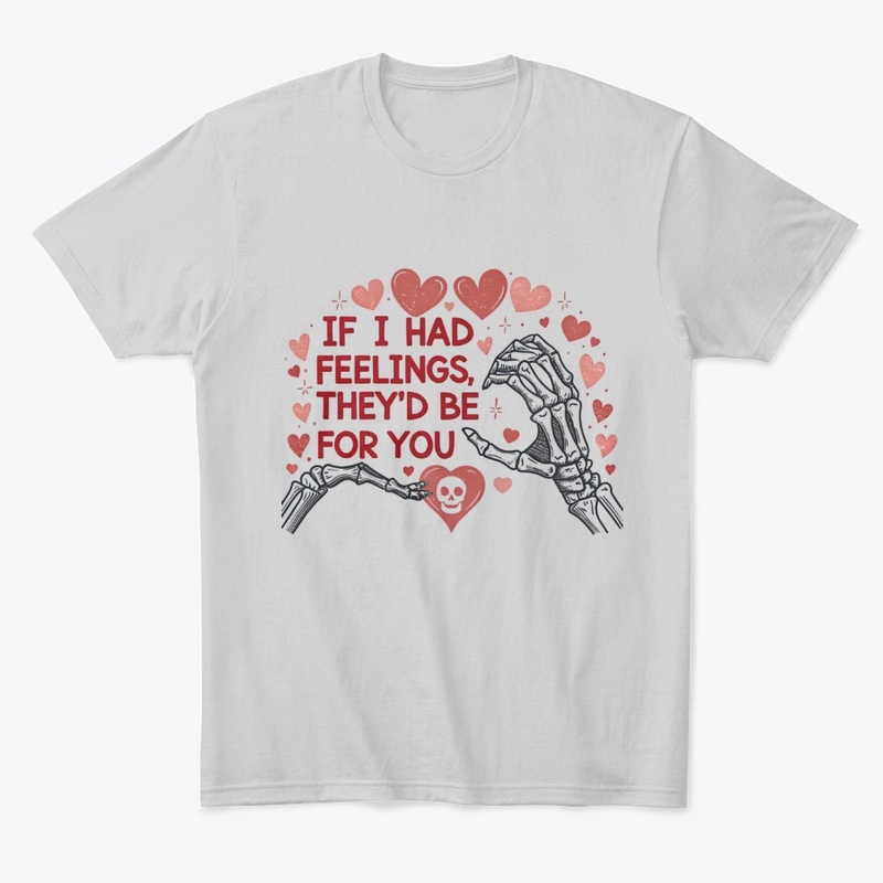 "Funny Skeleton Love T-Shirt