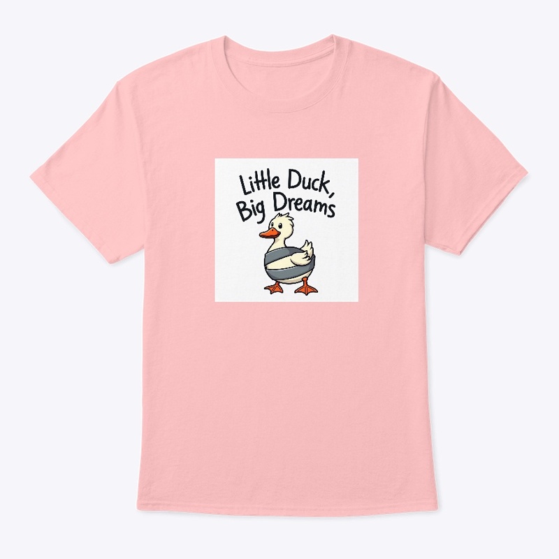  Big Dreams Cute Cartoon Duck T-Shirt