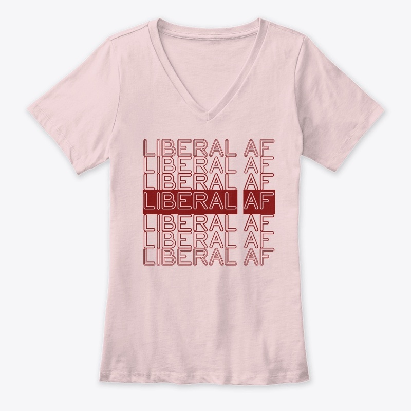 Liberal AF!