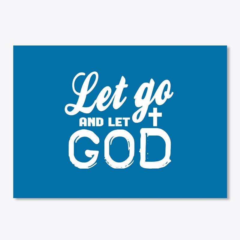 Let Go And Let God