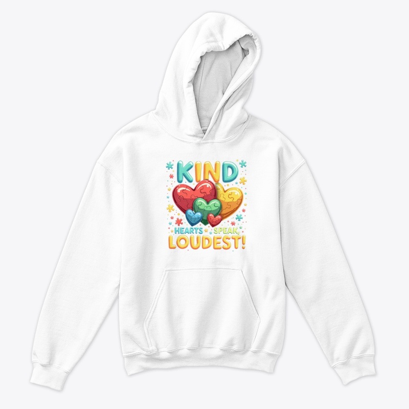Kind Hearts Speak Loudest Autism Aware