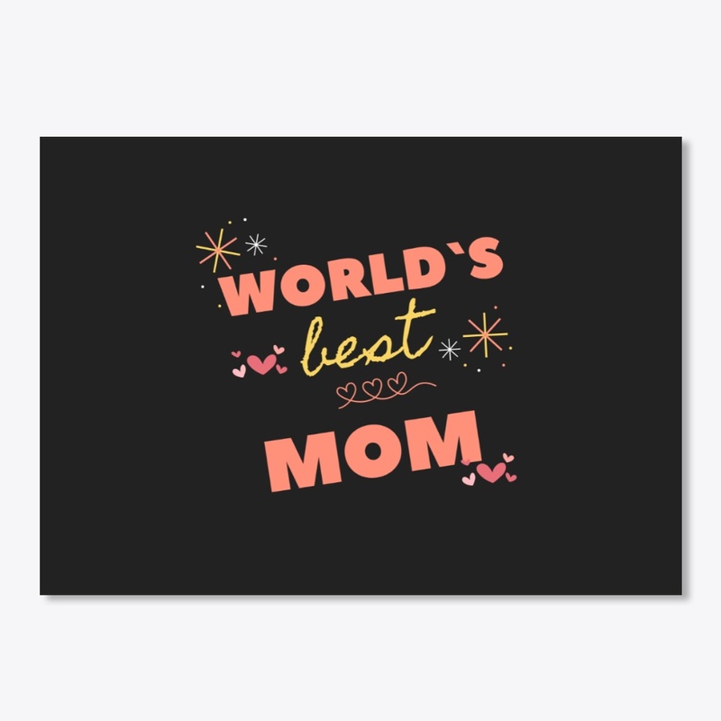 world`s Best Mom.