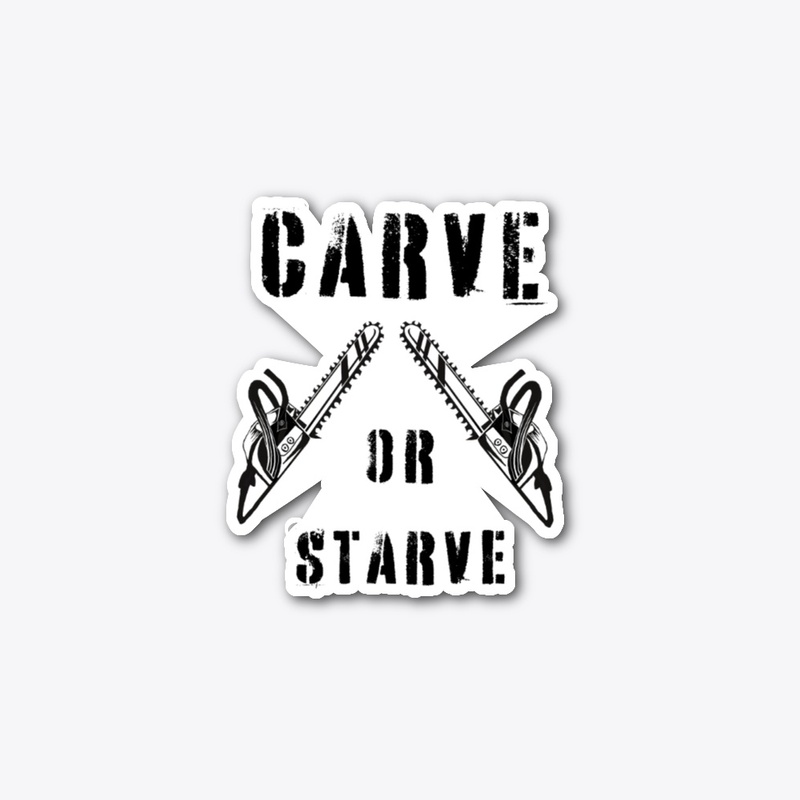 carve or starve 