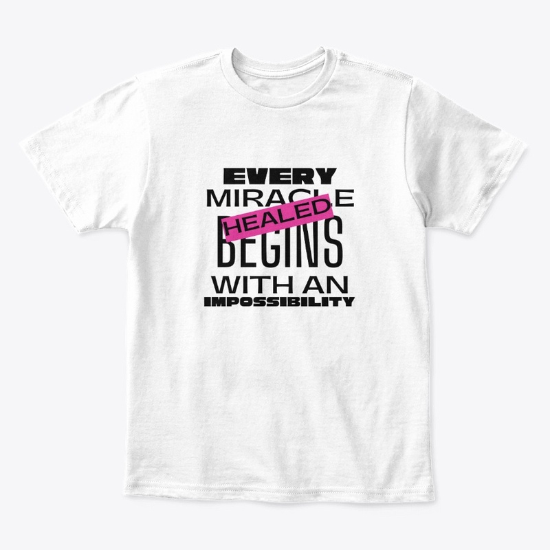 Every Miracle | Healed (Black Font)