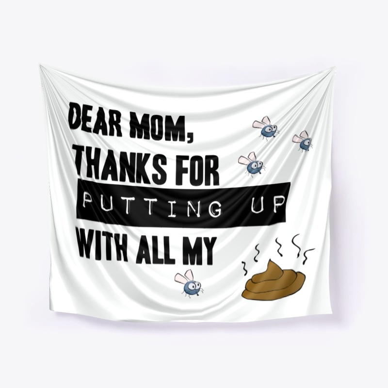 Dear Mom, 