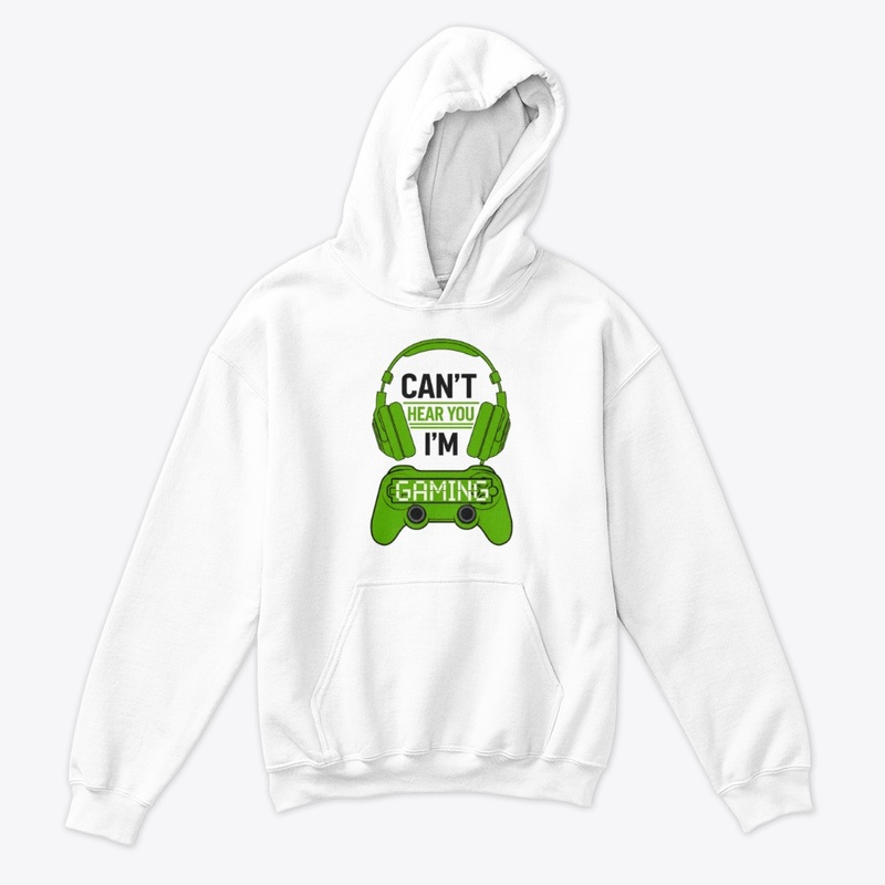 Can't Hear You, I'm Gaming T-shirt 