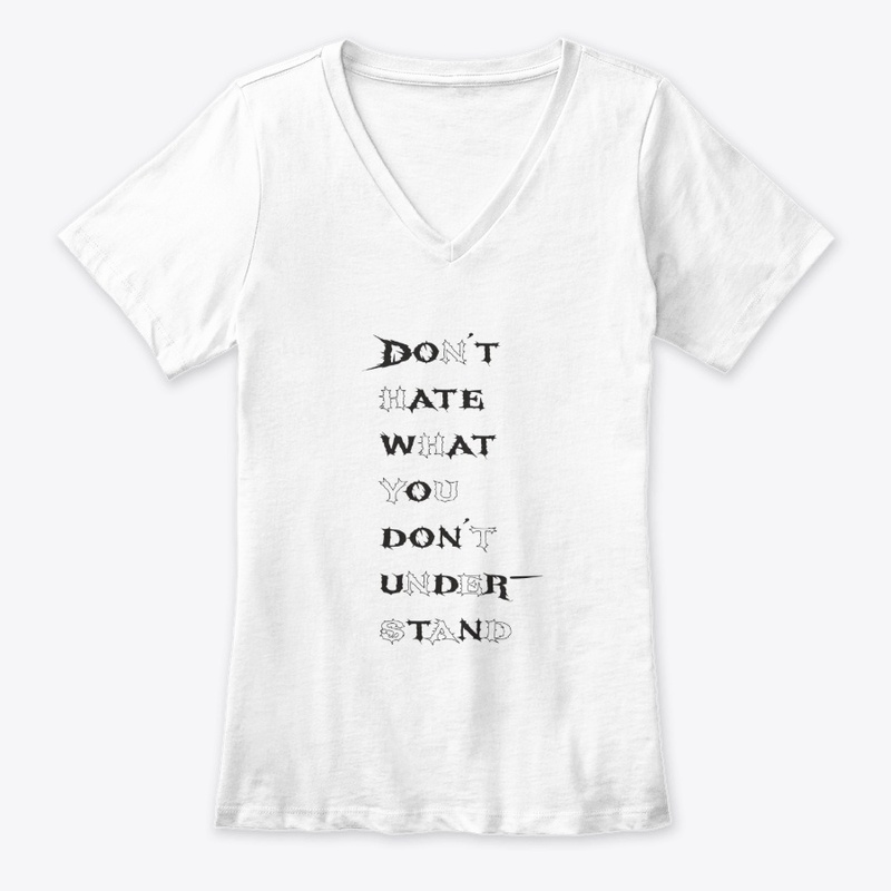Don't hate what you don't understand.
