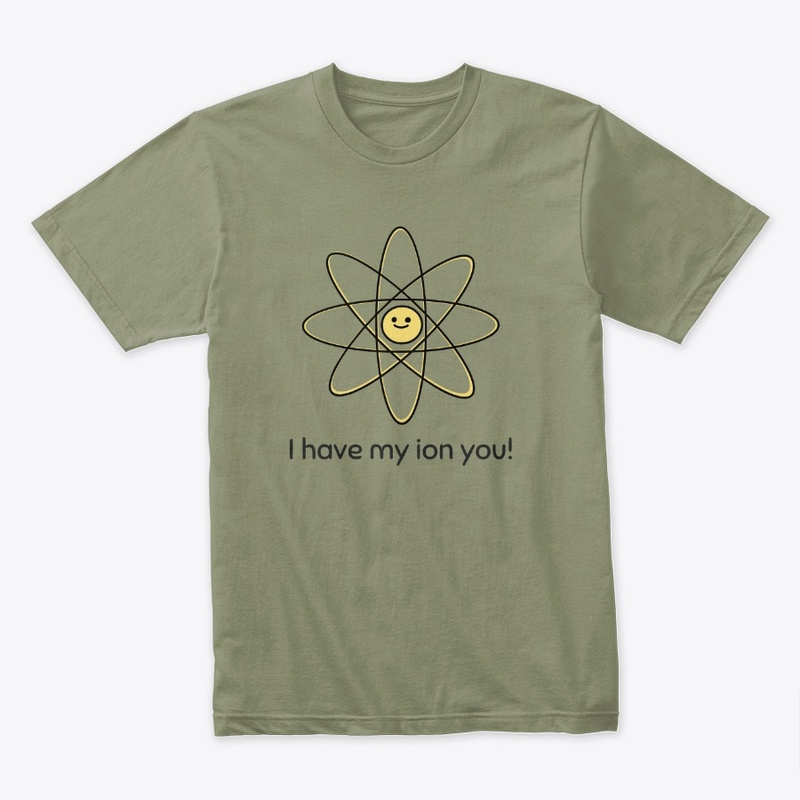 I have my ion you!