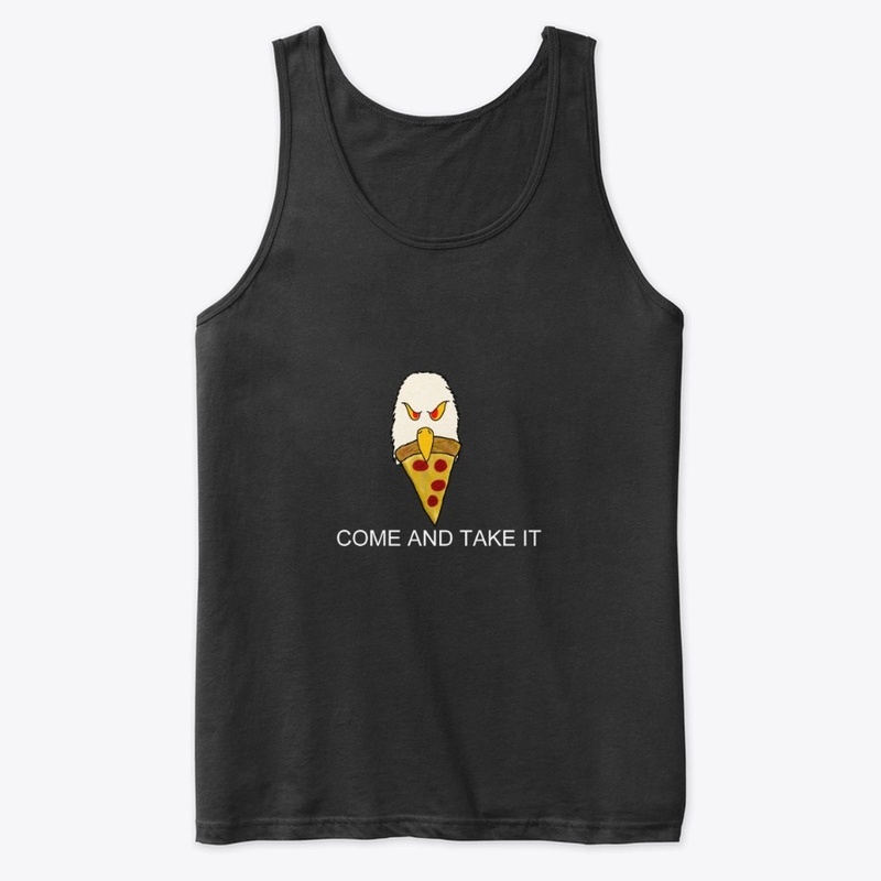 Come and Take It (Pizza)