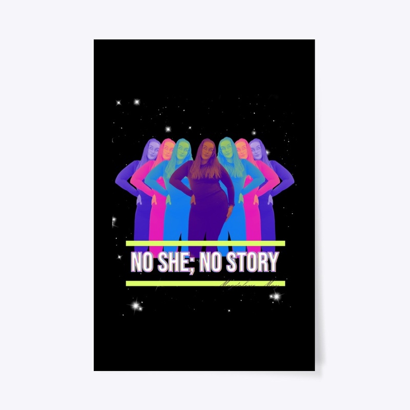 No She; No Story