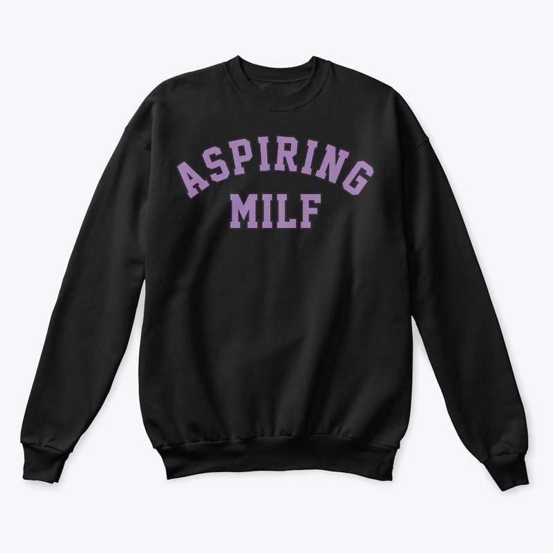 Aspiring MILF