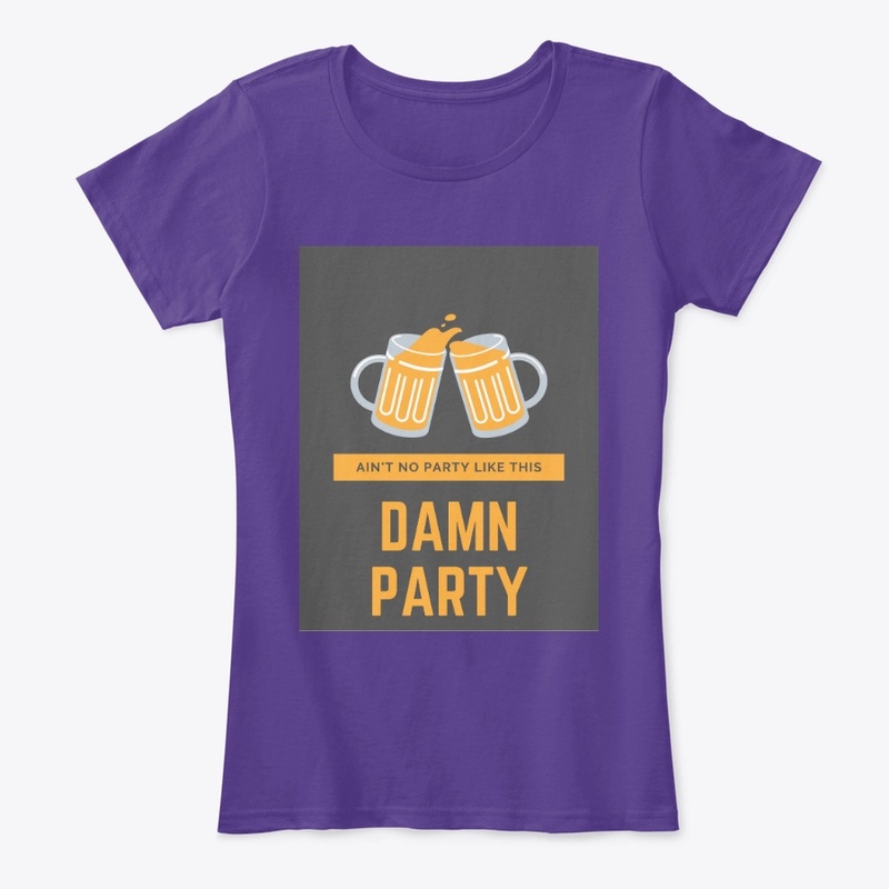 No party like This DAMN PARTY