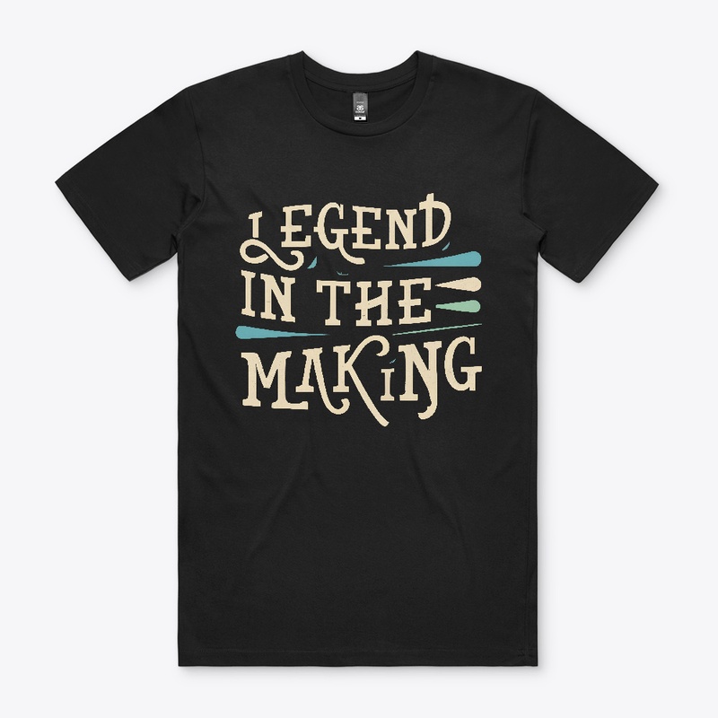 Legend in the making T-shirt