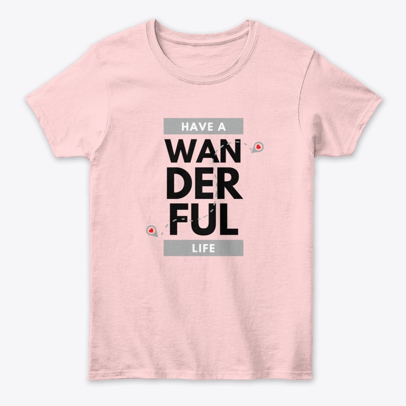 Have A Wanderful Life