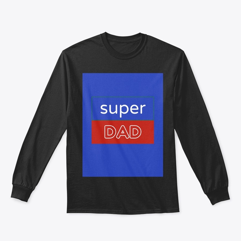 Super Dad tshirt