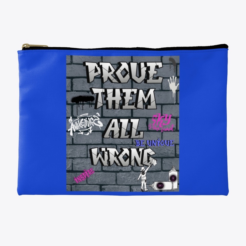 Prove Them All Wrong