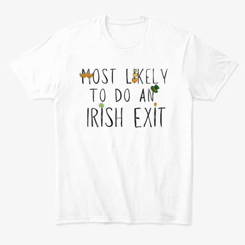 most likely to do an irish exit