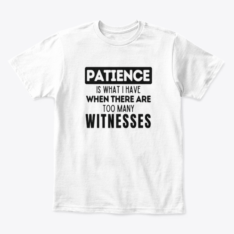 get Patience shirt