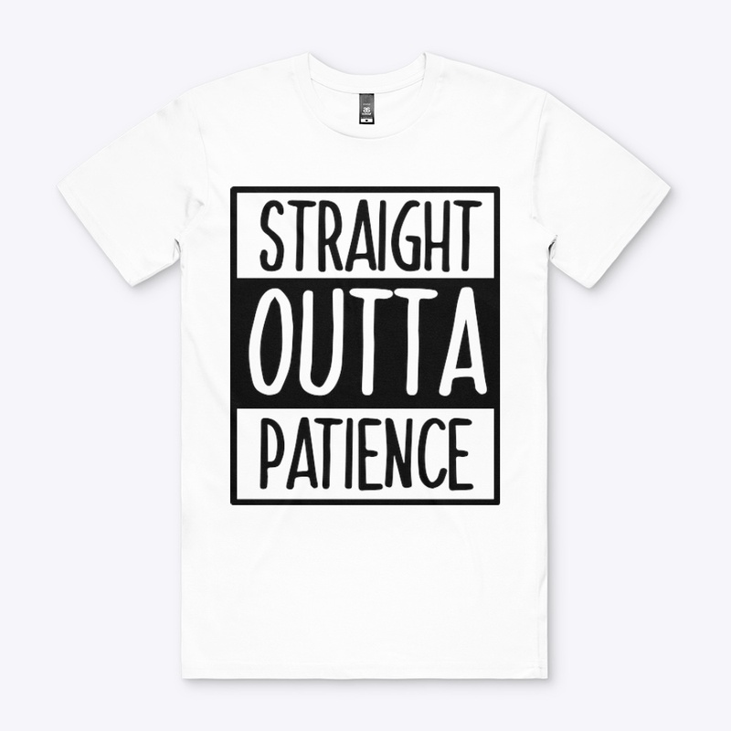 Are you short on patience ??