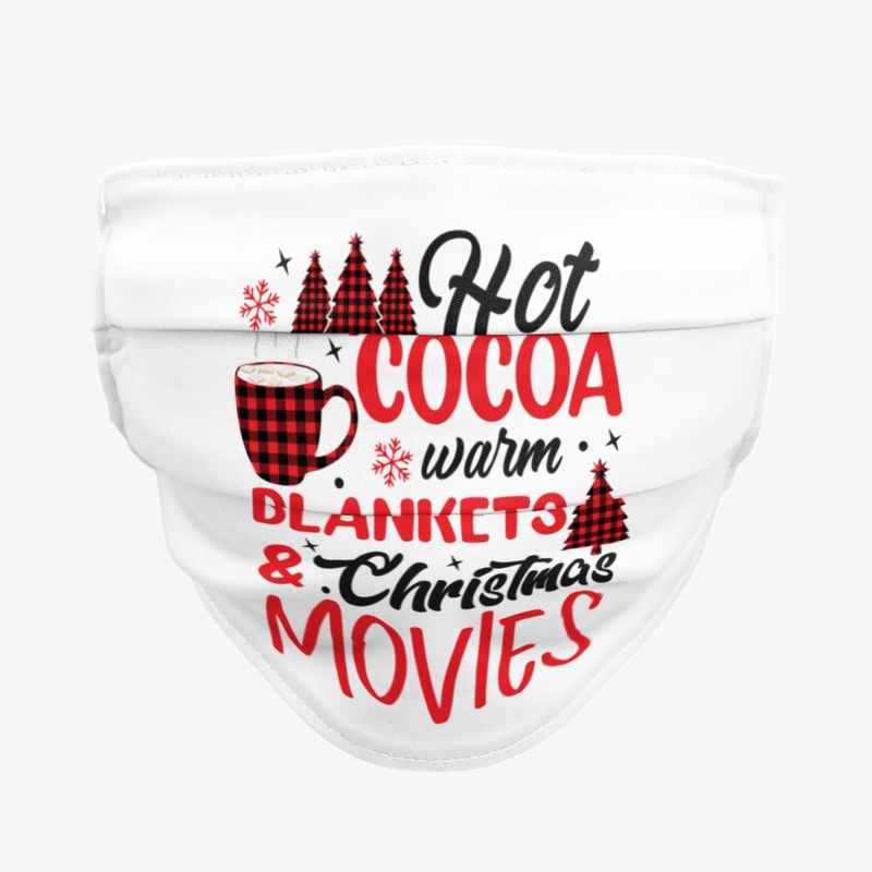 HOT COCOA, BLANKETS & CHRISTMAS MOVIES
