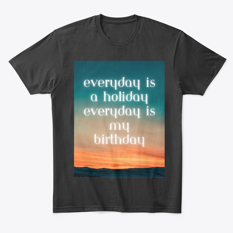 EVERYDAY SHOULD BE APPRECIATED